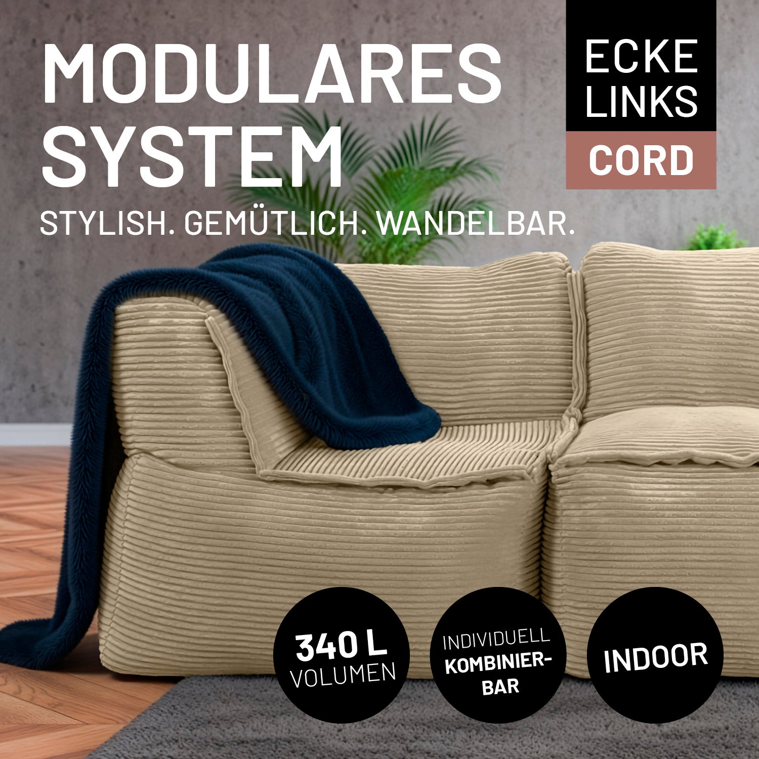 Modulares Eckteil links aus der LUMALAND Cord-Reihe - 340 L - 81 x 81 x 70 cm - Beige mit weichem Cordbezug und modernem Design