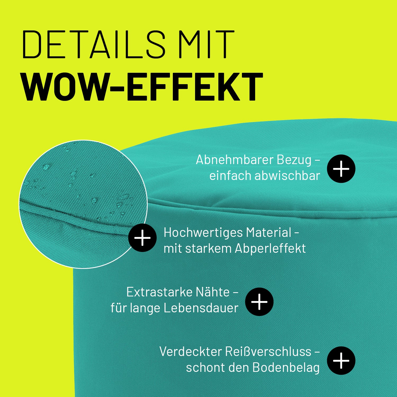 Sitzsack-Hocker/Pouf (50 L) Türkis mit abnehmbarem Bezug, starkem Abperleffekt, extrastarken Nähten und verdecktem Reißverschluss.