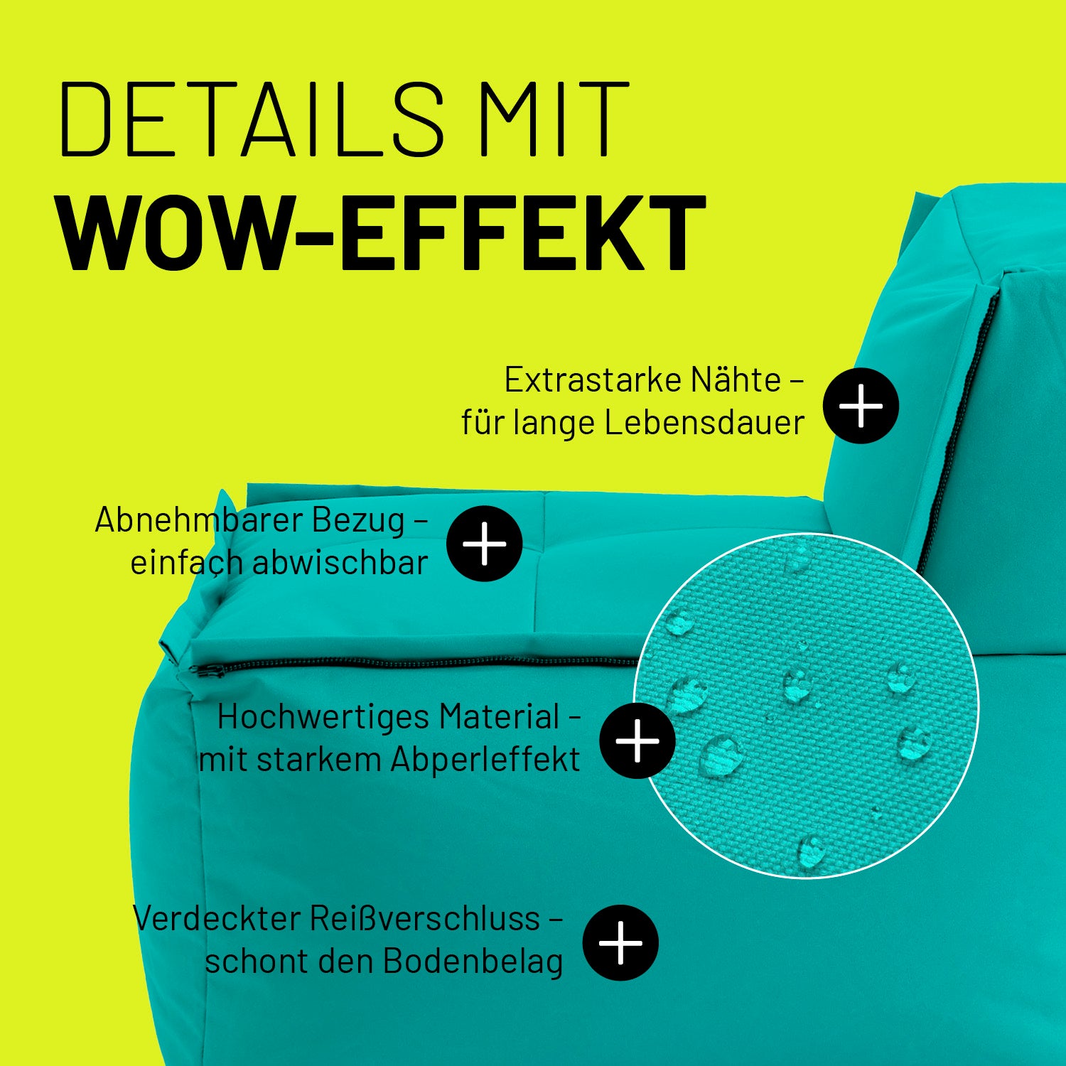 Sitzsack-Sofa Mittelstück (200 L) türkis mit abnehmbaren Bezug, starkem Abperleffekt, verdecktem Reißverschluss und extrastarken Nähten.