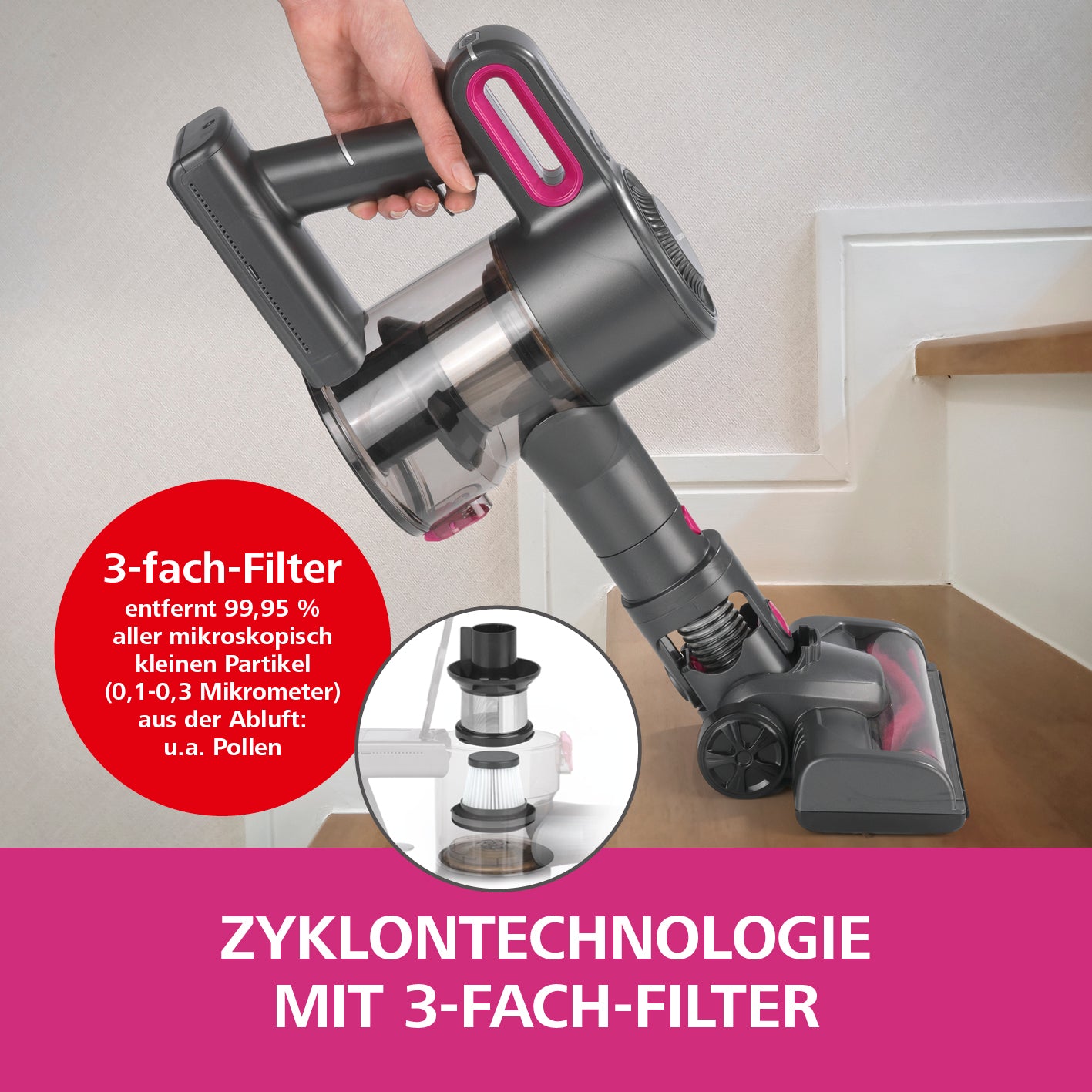Akku-Zyklon-Staubsauger - anthrazit/pink mit 3-fach-Filter und Zyklontechnologie zur Entfernung feinster Partikel und Pollen.