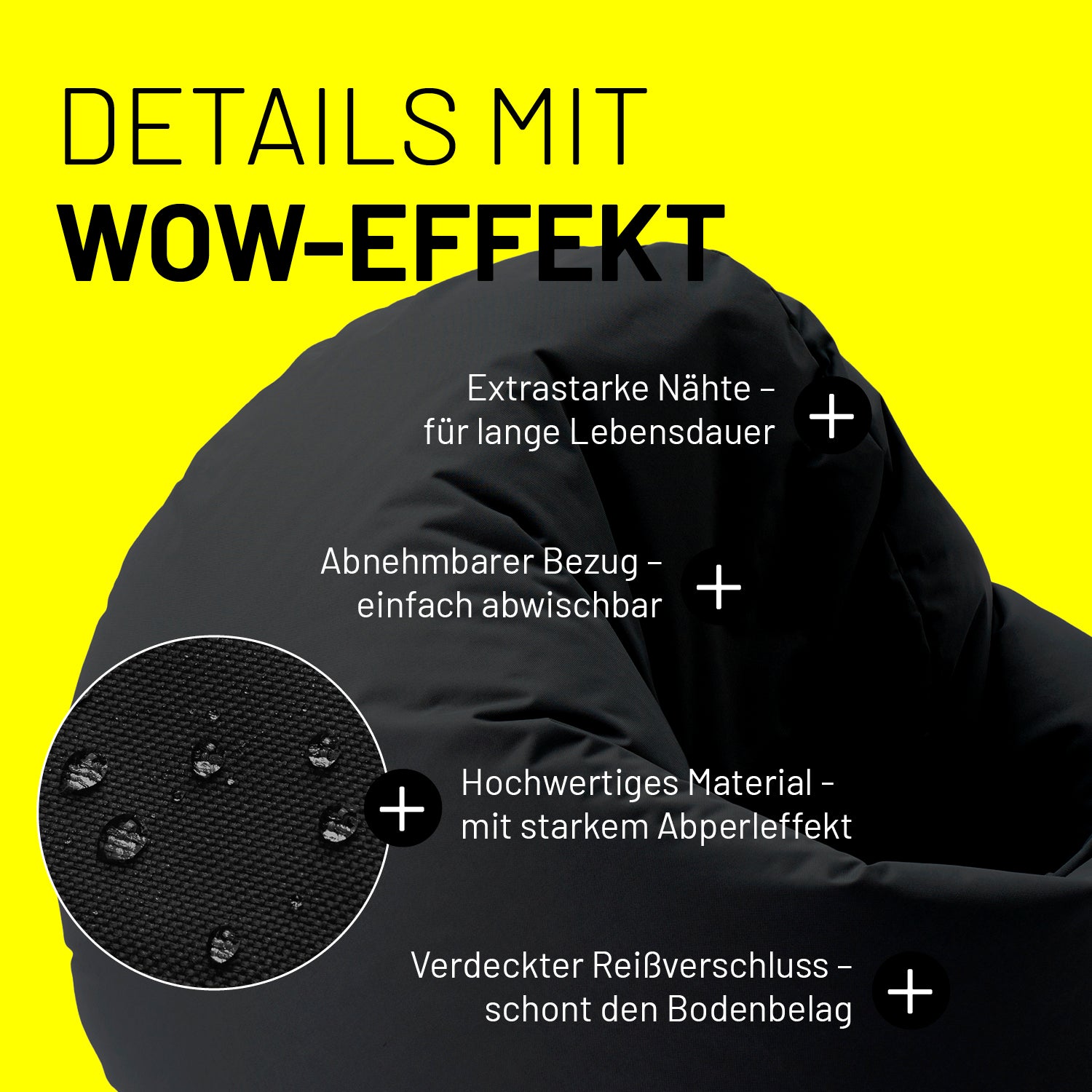 Sitzsack Drops (300 L) Schwarz mit extrastarken Nähten, abnehmbarem Bezug, starkem Abperleffekt und verdecktem Reißverschluss.