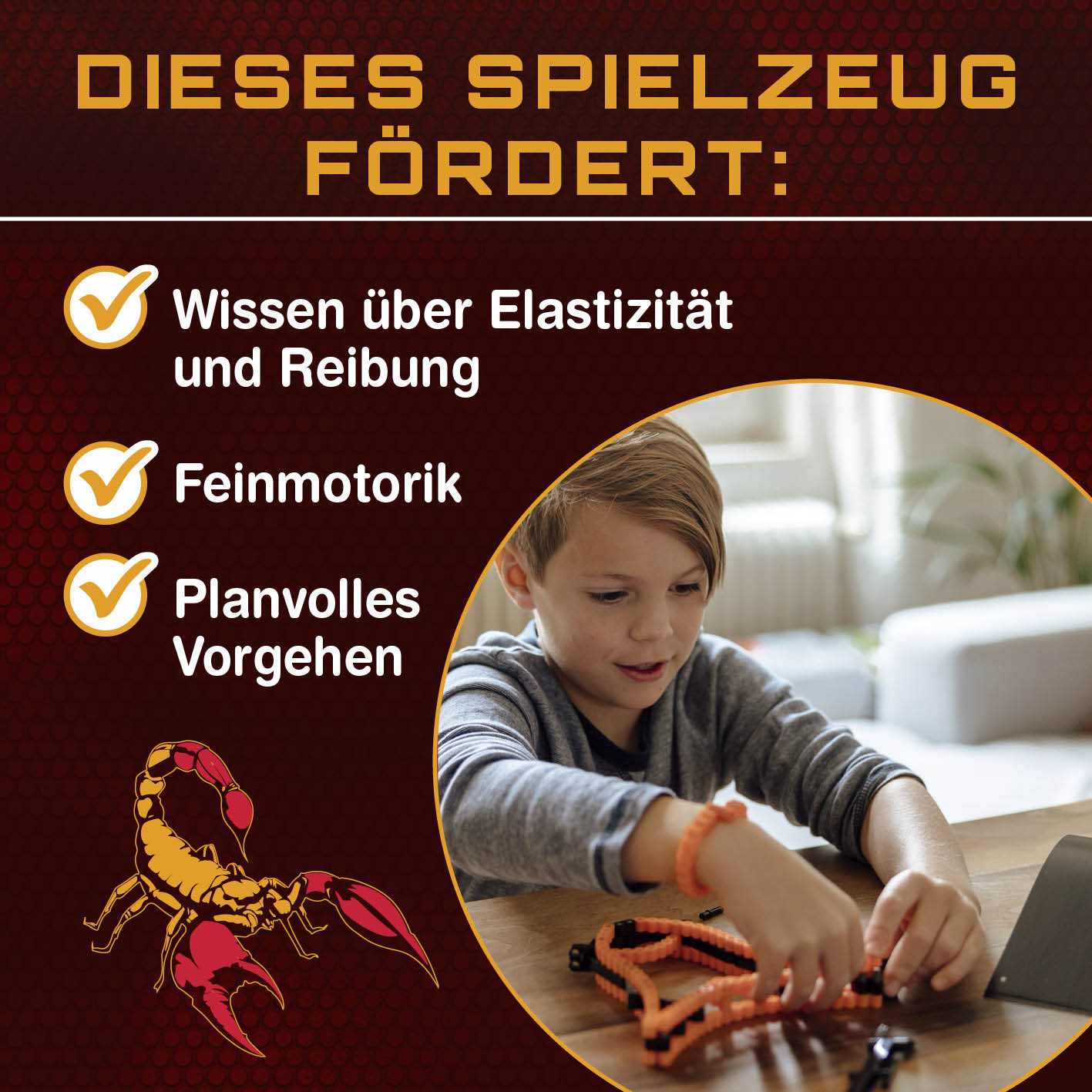 Baustein-Set Skorpion fördert Feinmotorik, Wissen über Elastizität und Reibung sowie planvolles Vorgehen beim Bauen.