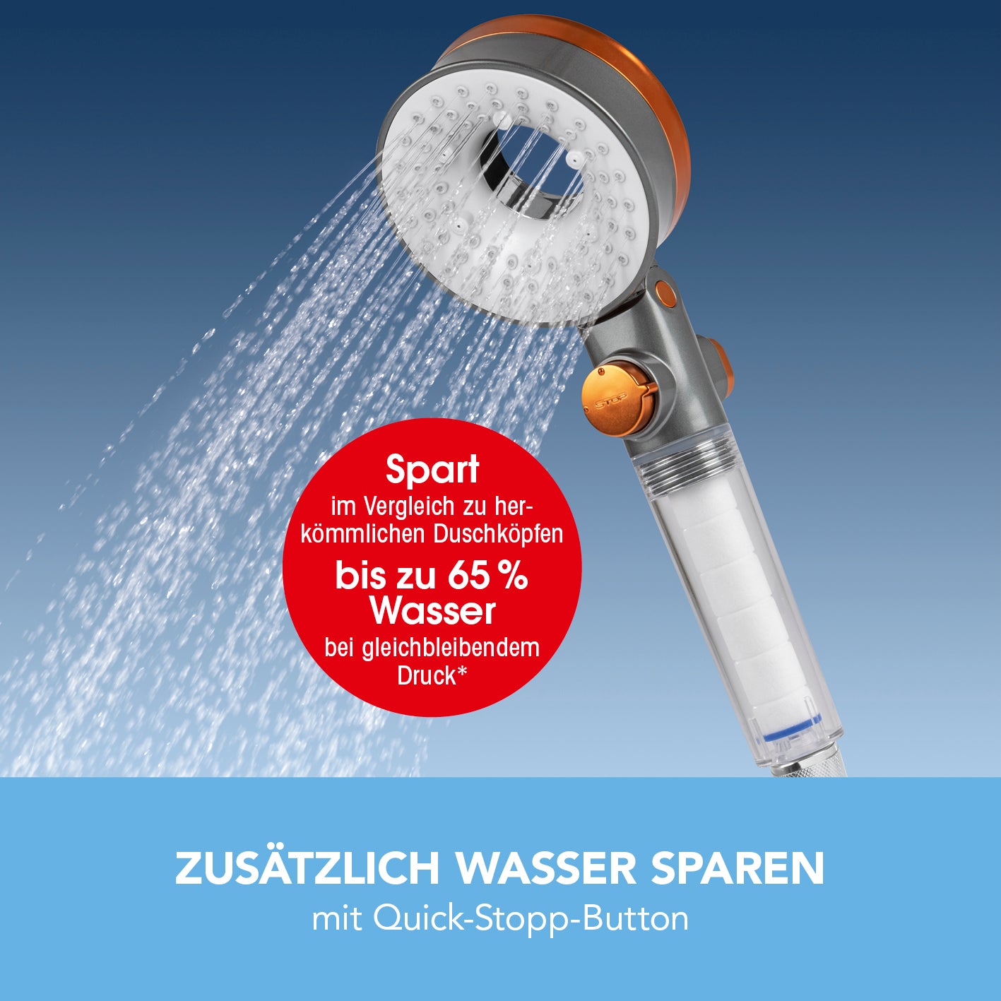 Duschkopf „Water-Control“ mit Spar- & Stopp-Funktion, 65 % Wasserersparnis bei gleichbleibendem Druck, Quick-Stop Button aktiviert.
