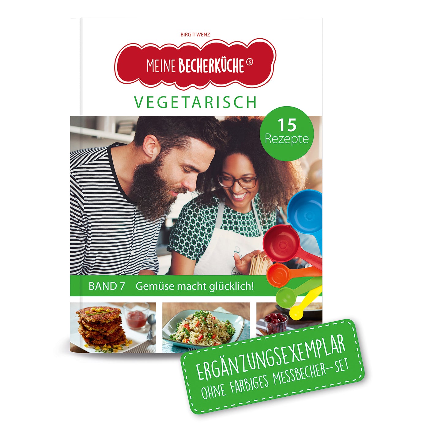 Rezeptbuch (Ergänzungsexemplar ohne Messbecher) - Band 7 - Vegetarisch