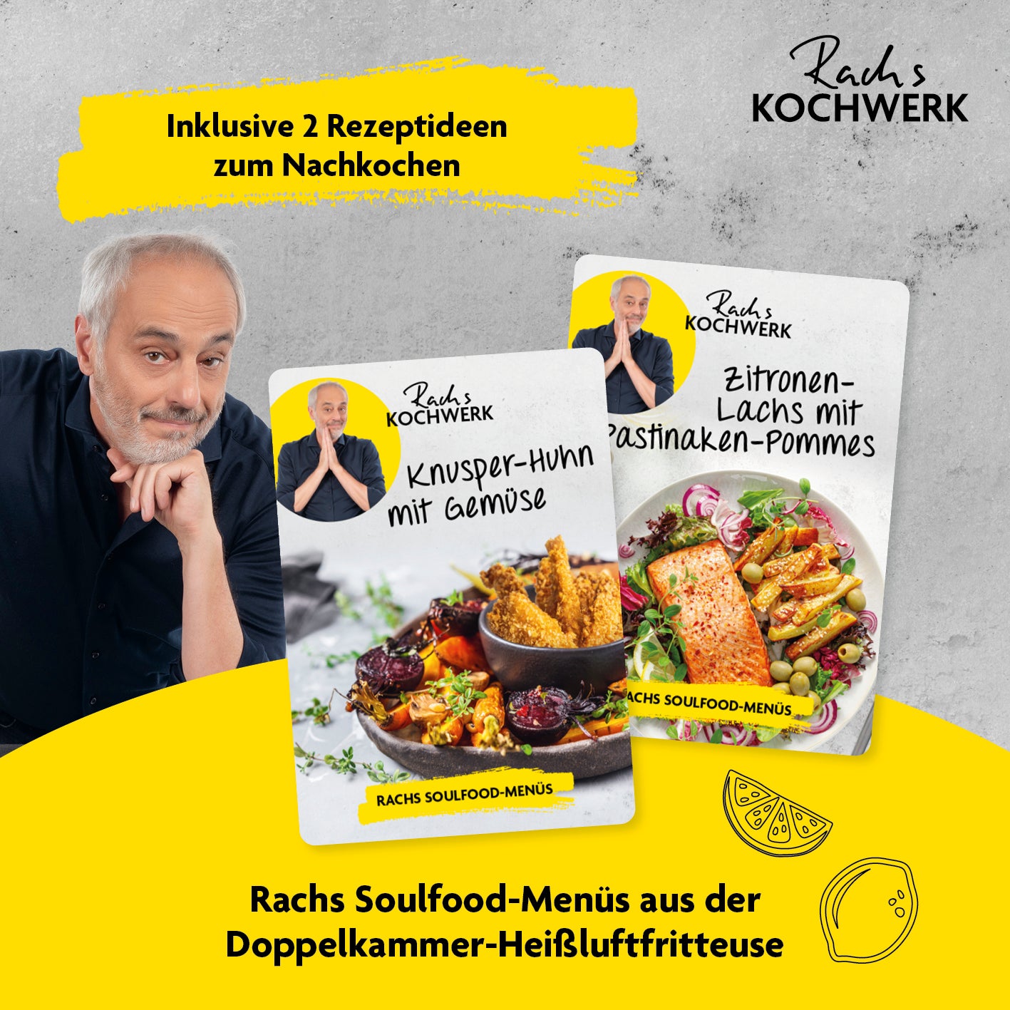 Heißluft-Fritteuse Doppelkorb 2x 3,5l mit Rachs Soulfood-Menüs und Rezeptideen für knuspriges Huhn und Zitronenlachs.