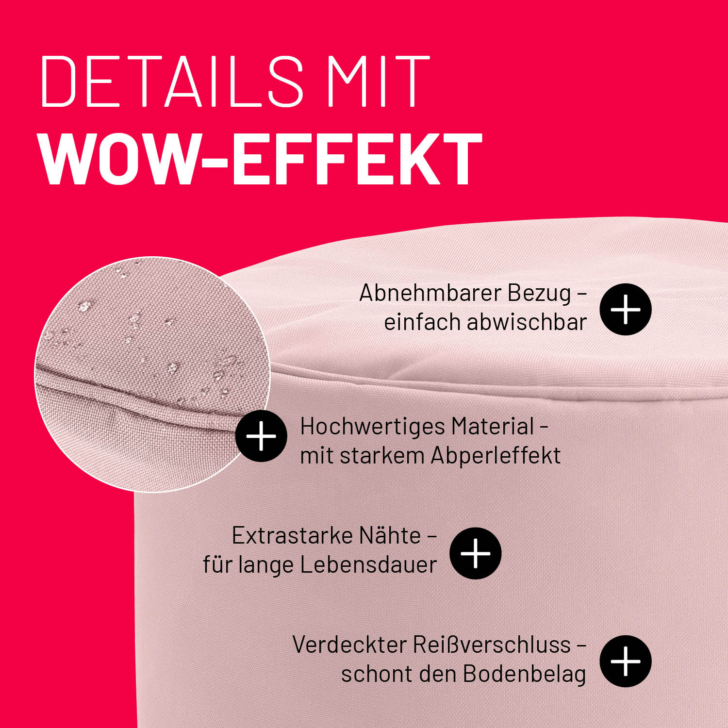 Sitzsack-Hocker/Pouf (50 L) - indoor & outdoor - Pastell Pink mit abnehmbarem Bezug, starkem Abperleffekt, extrastarken Nähten und verdecktem Reißverschluss.