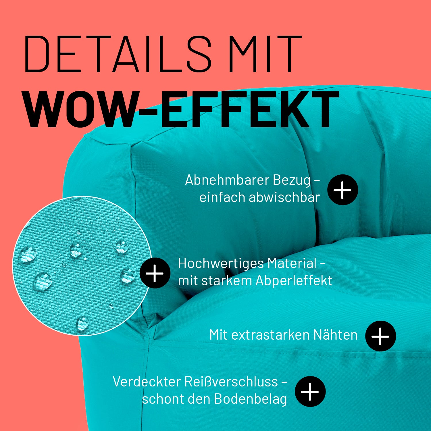 Sitzsack Lounge (320 L) Aquamarin mit abnehmbarem Bezug, starkem Abperleffekt, extrastarken Nähten und verdecktem Reißverschluss.