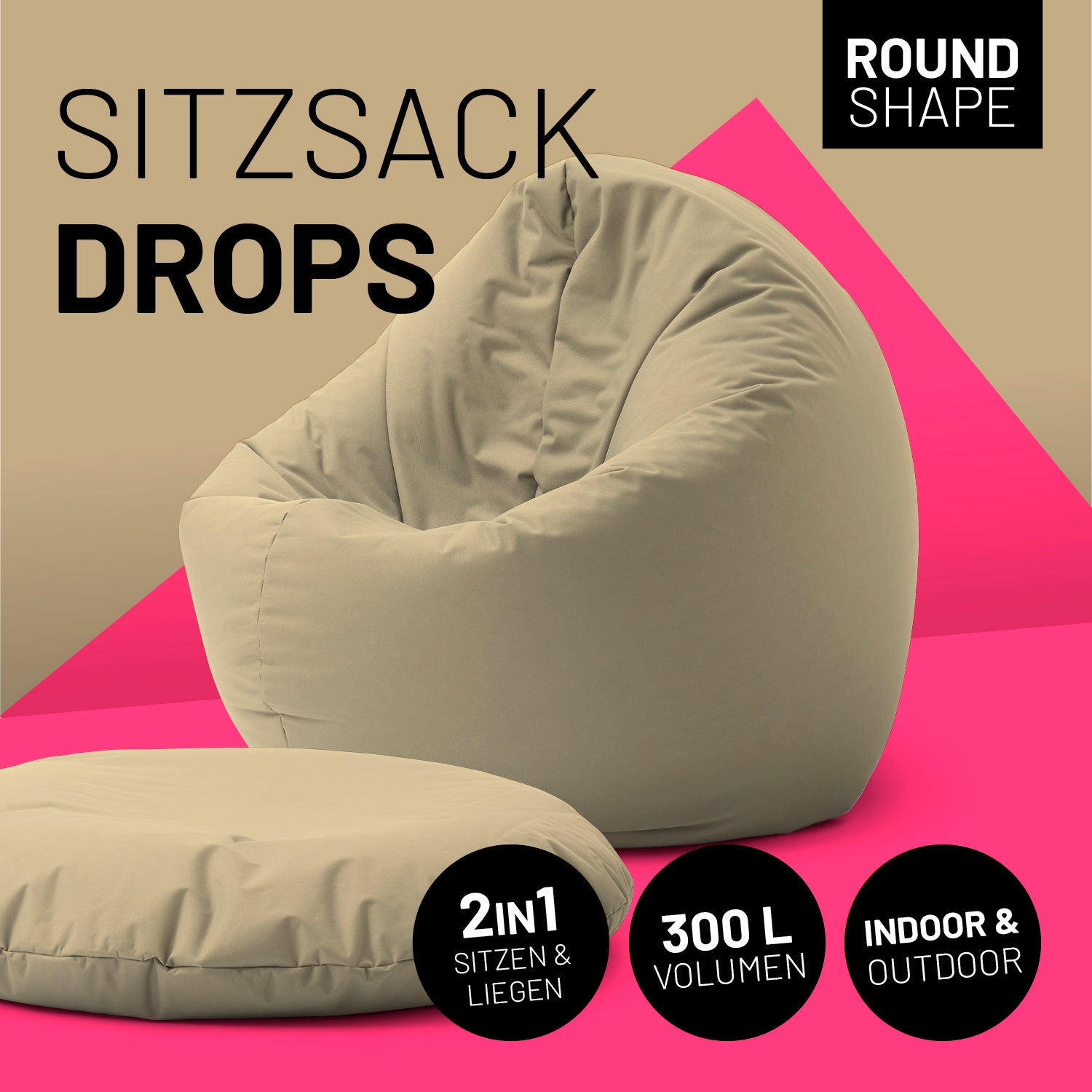 Sitzsack Drops (300 L) - Beige 2in1 Sitz- und Liegeposition, indoor & outdoor, langlebig, pflegeleicht und leicht transportierbar.