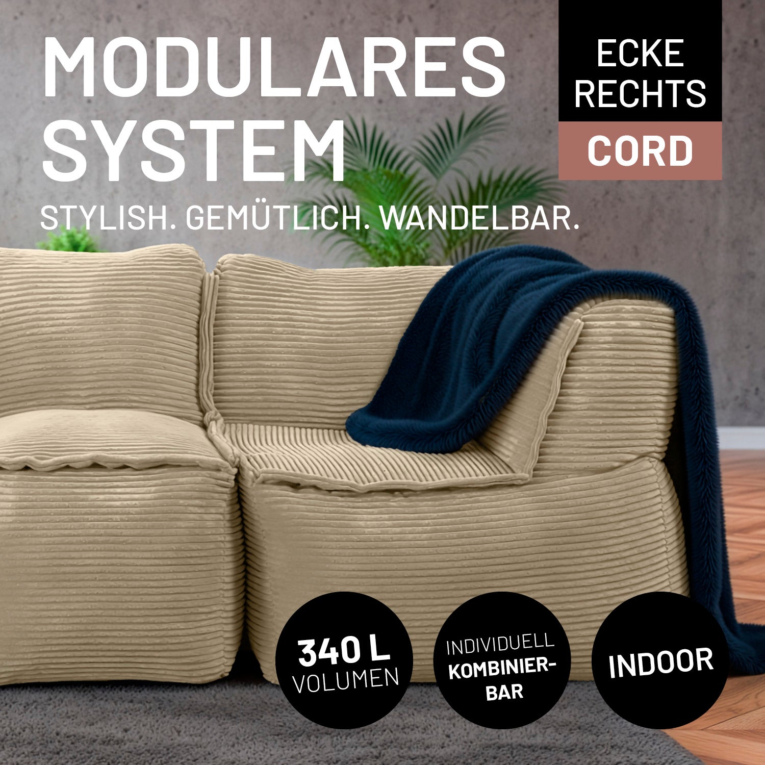 Modulares Eckteil rechts aus der LUMALAND Cord-Reihe - 340 L - 81 x 81 x 70 cm - Beige Sitzsack für gemütliche Raumgestaltung indoor.