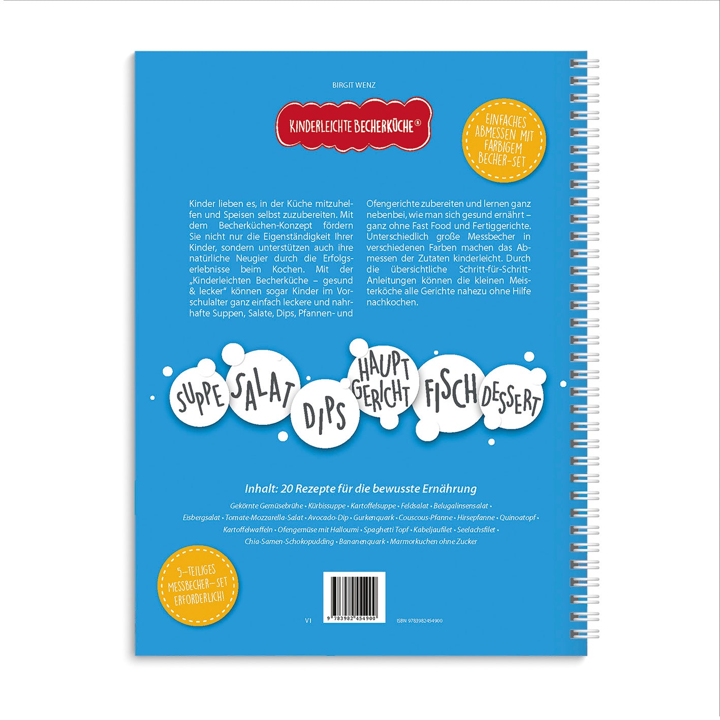 Rezeptbuch (Ergänzungsexemplar ohne Messbecher) - Band 6 - Gesund & Lecker, Kinderkochbuch mit 15 Rezepten auf 162 Seiten.
